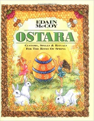 Ostara by Edain McCoy.